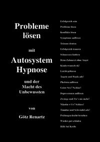Probleme lösen mit Autosystemhypnose und der Macht des Unbewussten