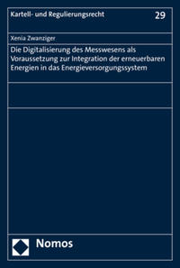 Die Digitalisierung des Messwesens als Voraussetzung zur Integration der erneuerbaren Energien in das Energieversorgungssystem