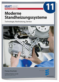 Praxishandbuch Moderne Standheizungssysteme