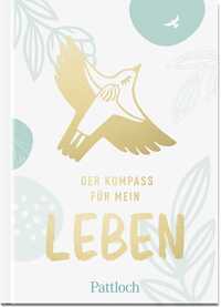 Der Kompass für mein Leben