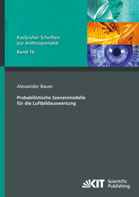 Probabilistische Szenenmodelle für die Luftbildauswertung