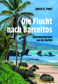 Die Flucht nach Barceitos