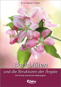 Vorderes Coverbild Dr. Bach-Blüten und die Strukturen der Ängste