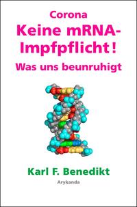 Vorderes Coverbild Corona. Keine mRNA-Impfpflicht! Was uns beunruhigt