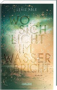 Vorderes Coverbild Wo sich Licht im Wasser bricht (Westcoast Skies 1)