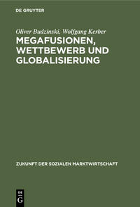 Megafusionen, Wettbewerb und Globalisierung