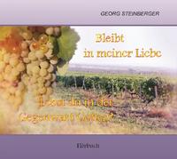 Bleibt in meiner Liebe - Lebst du in der Gegenwart Gottes?