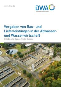 Vergaben von Bau- und Lieferleistungen in der Abwasser- und Wasserwirtschaft