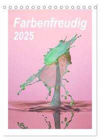 Farbenfreudig (Tischkalender 2025 DIN A5 hoch), CALVENDO Monatskalender