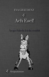 Ach Esel!