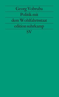 Politik mit dem Wohlfahrtsstaat