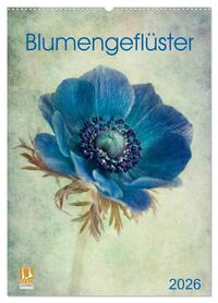 Blumengeflüster (Wandkalender 2026 DIN A2 hoch), CALVENDO Monatskalender
