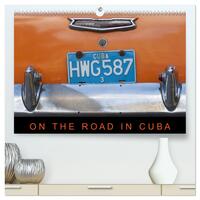 On the road in Cuba (hochwertiger Premium Wandkalender 2025 DIN A2 quer), Kunstdruck in Hochglanz
