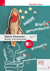 Deine Chancen – Berufs- und Lebenswelt PTS + TRAUNER-DigiBox
