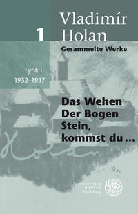 Gesammelte Werke / Lyrik I: 1932-1937