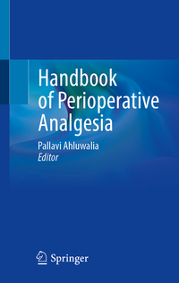 Handbook of Perioperative Analgesia