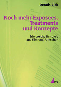 Noch mehr Exposees, Treatments und Konzepte