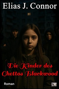 Die Kinder des Ghettos Blackwood