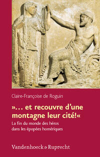 Vorderes Coverbild »... et recouvre d’une montagne leur cité!«