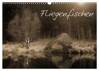Fliegenfischen (Wandkalender 2026 DIN A3 quer), CALVENDO Monatskalender