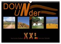 Down Under - Australiens Outback XXL (Wandkalender 2025 DIN A3 quer), CALVENDO Monatskalender