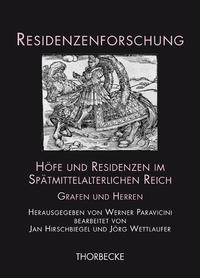 Vorderes Coverbild Höfe und Residenzen im Spätmittelalterlichen Reich