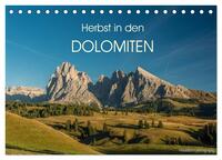 Herbst in den Dolomiten (Tischkalender 2026 DIN A5 quer), CALVENDO Monatskalender