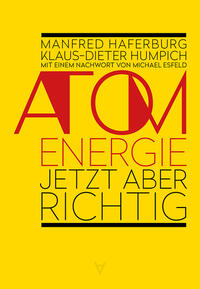 Vorderes Coverbild Atomenergie – jetzt aber richtig