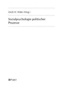 Sozialpsychologie politischer Prozesse