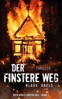 Der finstere Weg