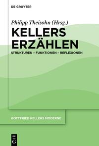 Kellers Erzählen