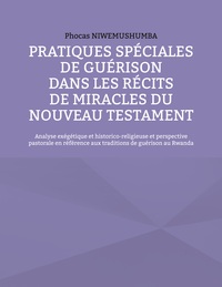 Vorderes Coverbild Pratiques spéciales de guérison dans les récits de miracles du Nouveau Testament