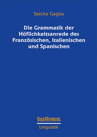 Vorderes Coverbild Die Grammatik der Höflichkeitsanrede des Französischen, Italienischen und Spanischen