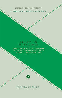 El catalán Serrallonga.