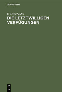 Vorderes Coverbild Die letztwilligen Verfügungen