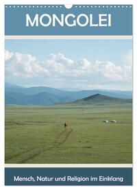 Mongolei - Mensch, Natur und Religion im Einklang (Wandkalender 2025 DIN A3 hoch), CALVENDO Monatskalender