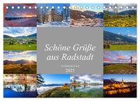 Schöne Grüße aus Radstadt (Tischkalender 2025 DIN A5 quer), CALVENDO Monatskalender