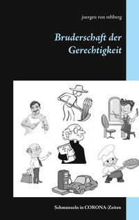 Vorderes Coverbild Bruderschaft der Gerechtigkeit