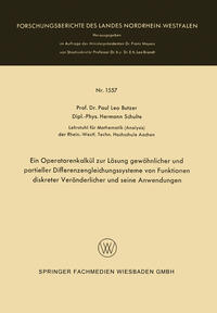 Ein Operatorenkalkül zur Lösung gewöhnlicher und partieller Differenzengleichungssysteme von Funktionen diskreter Veränderlicher und seine Anwendungen
