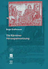 Die Kärntner Herzogseinsetzung