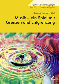 Vorderes Coverbild Musik – ein Spiel mit Grenzen und Entgrenzung