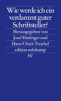 Wie werde ich ein verdammt guter Schriftsteller?