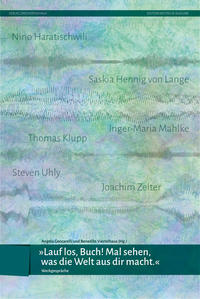 Vorderes Coverbild »Lauf los, Buch! Mal sehen, was die Welt aus dir macht!«