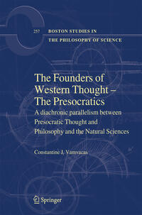 The Founders of Western Thought – The Presocratics
