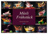 Müsli Frühstück (Wandkalender 2025 DIN A2 quer), CALVENDO Monatskalender