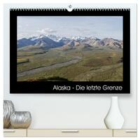 Alaska - Die letzte Grenze (hochwertiger Premium Wandkalender 2025 DIN A2 quer), Kunstdruck in Hochglanz