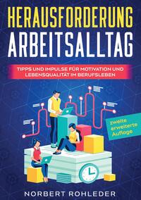 Herausforderung Arbeitsalltag