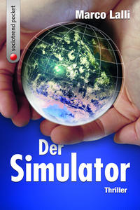 Der Simulator. Thriller