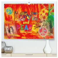 Love and Peace Liebe und Frieden (hochwertiger Premium Wandkalender 2026 DIN A2 quer), Kunstdruck in Hochglanz