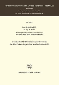 Geochemische Untersuchungen im Bereich der Blei-Zinkerz-Lagerstätte Maubach / Nordeifel